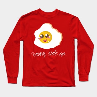 Sunny side up Long Sleeve T-Shirt